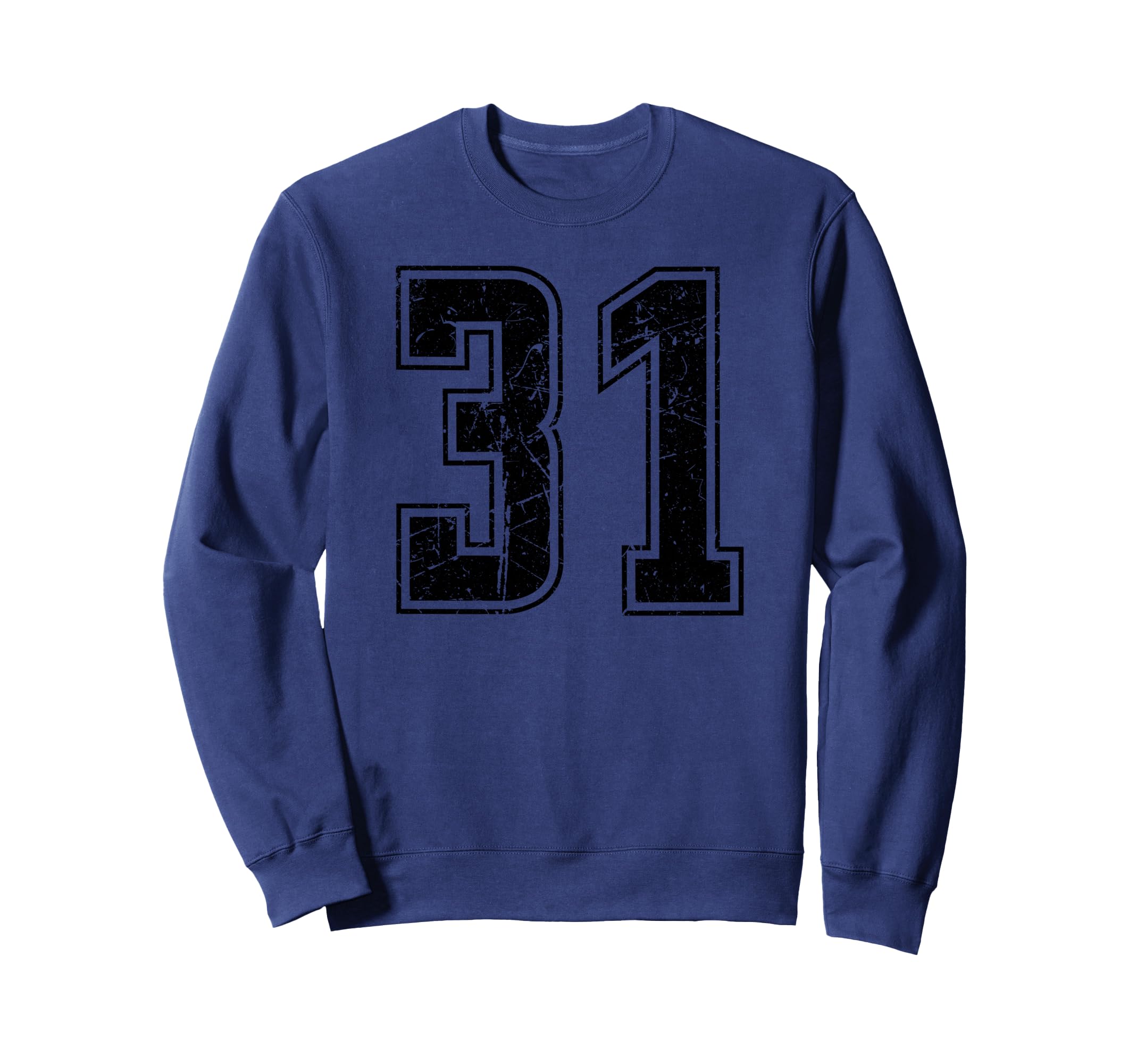 Number 31 Distressed Grunge Sweatshirt - Custom Art Print for Adults - T-Shirt, Sweatshirt, Hoodie
