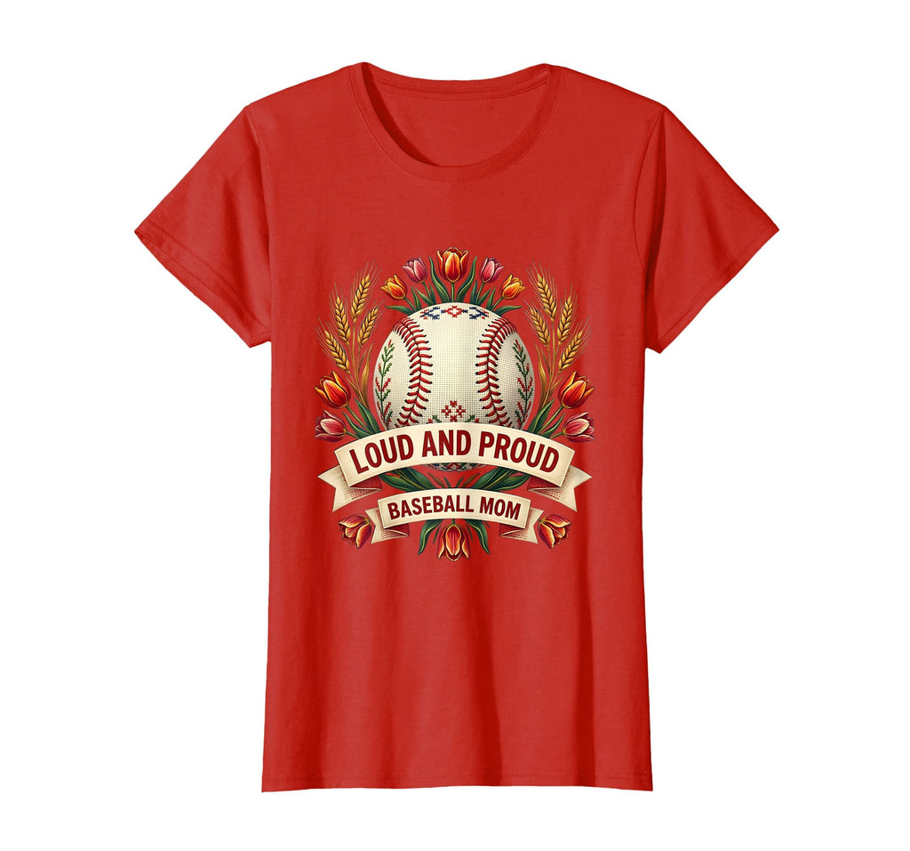 Loud And Proud Baseball Mom T-Shirt - Trendy Graphic for Adults - T-Shirt, Sweatshirt, Hoodie