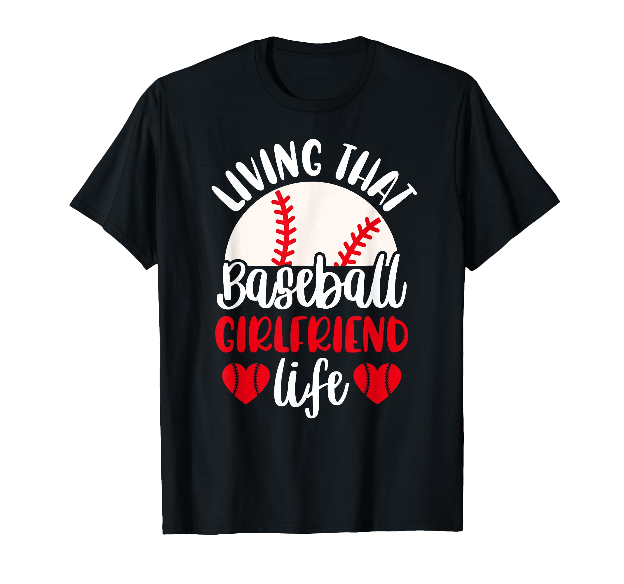 Baseball Girlfriend Life Girlfriend T-Shirt - Minimalist Print Unisex - T-Shirt, Sweatshirt, Hoodie