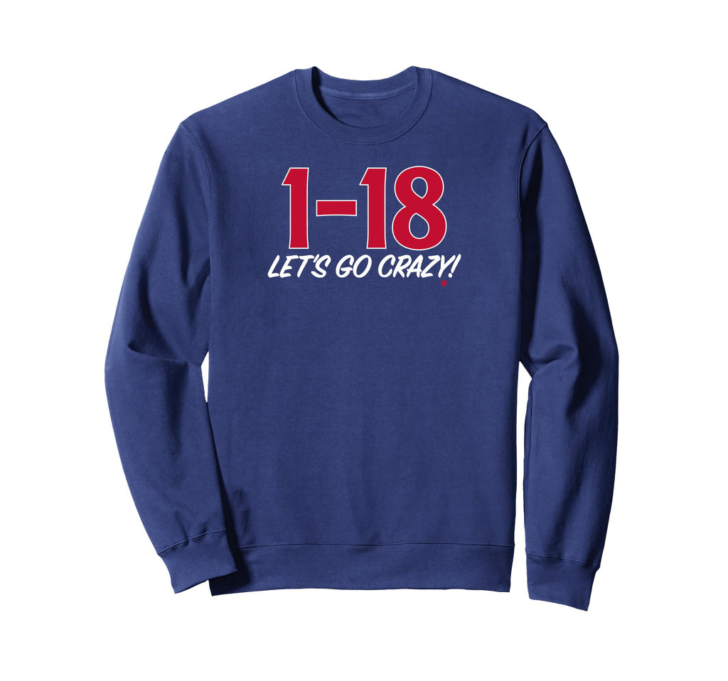 1 18 Lets Go Crazy Minnesota Baseball Sweatshirt - Trendy Graphic Unisex - T-Shirt, Sweatshirt, Hoodie