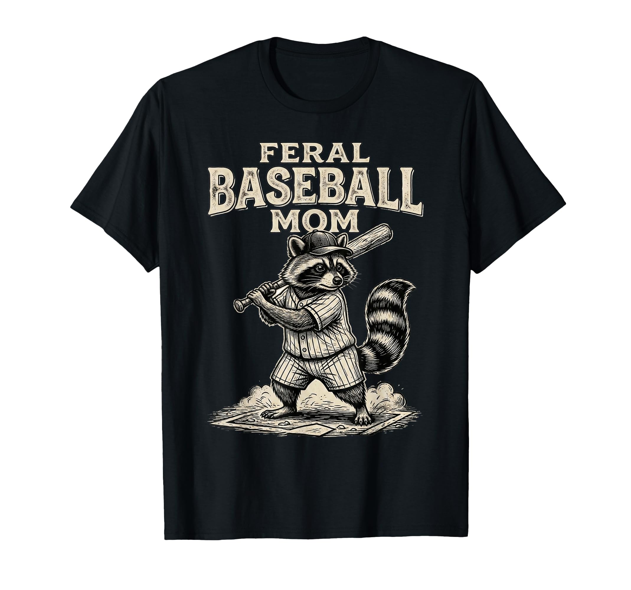 Feral Baseball Mom Raccoon Bat T-Shirt - Novelty Apparel Men Women - T-Shirt, Sweatshirt, Hoodie
