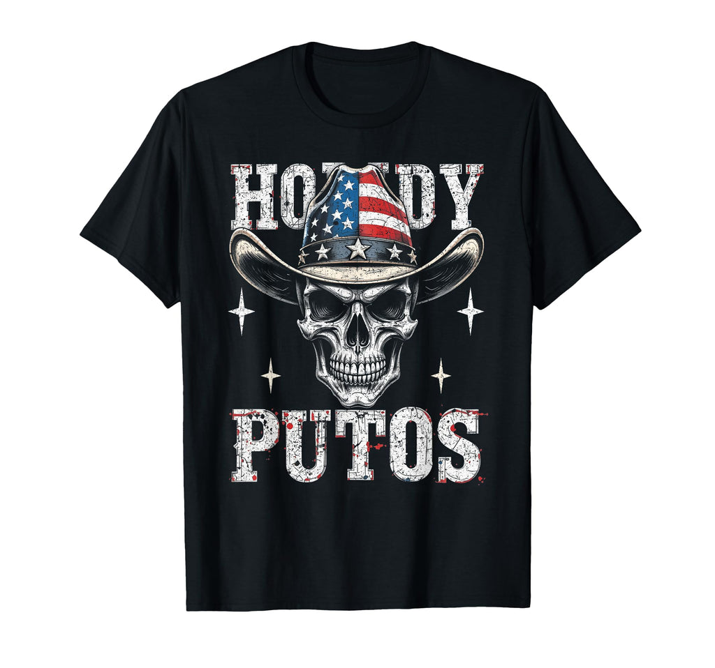 Howdy Putos Western Cowboy Skull T-Shirt - Novelty Apparel Unisex - T-Shirt, Sweatshirt, Hoodie