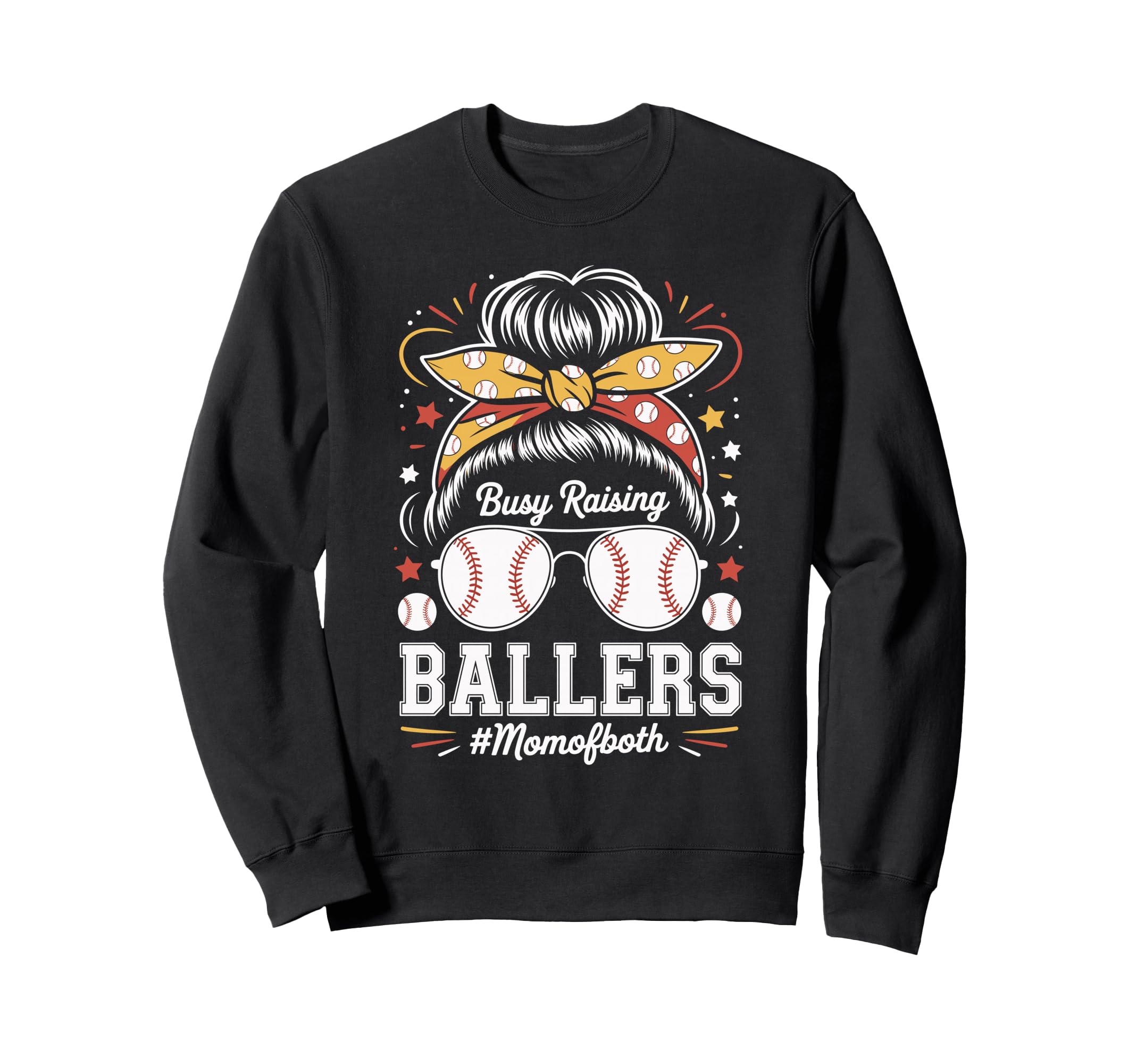 Busy Raising Ballers Mom Both Sweatshirt - Streetwear Style Unisex - T-Shirt, Sweatshirt, Hoodie