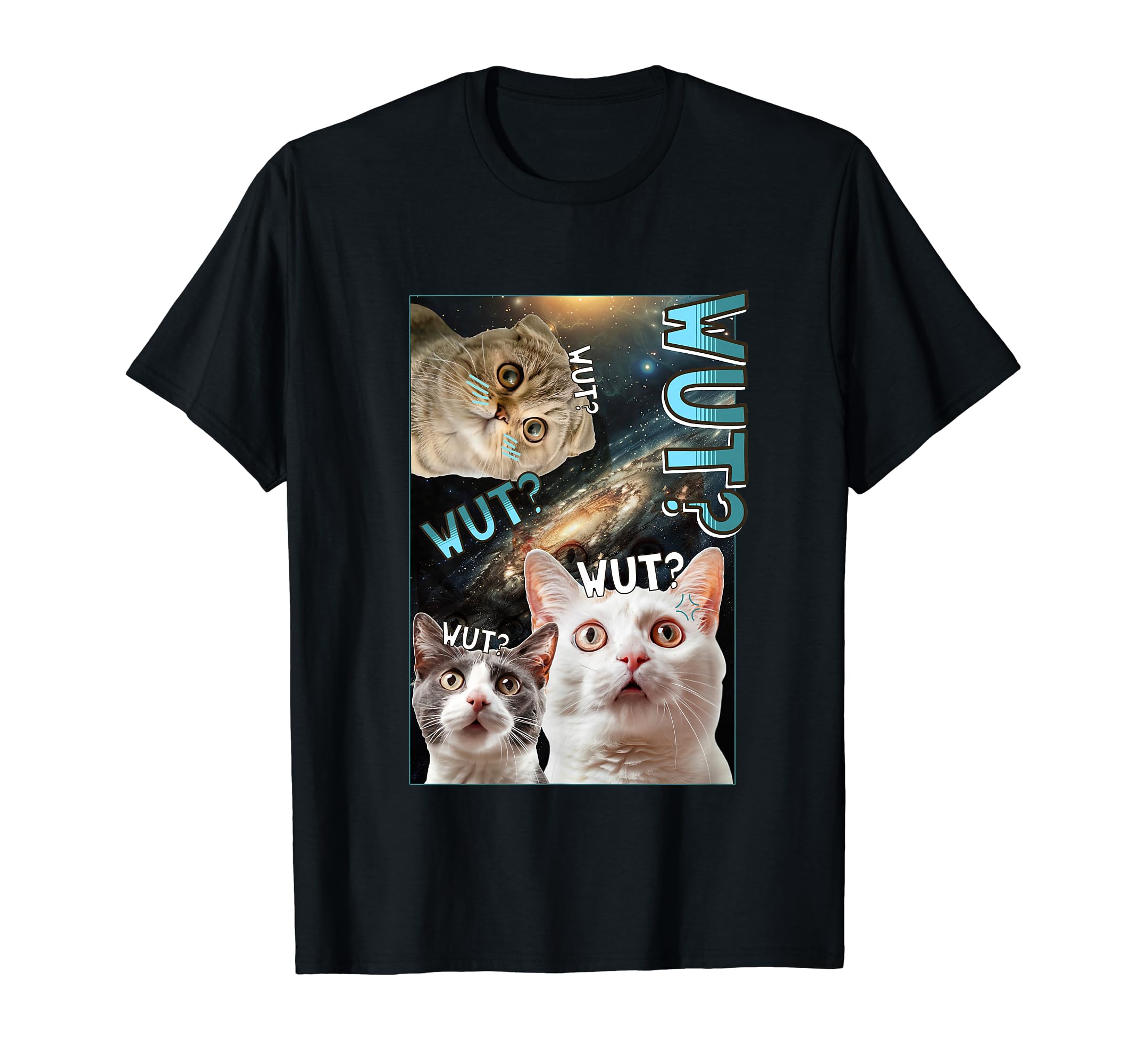 Funny Cat Wut Meme Face Galaxy Nebula T-Shirt - Streetwear Style Men Women - T-Shirt, Sweatshirt, Hoodie