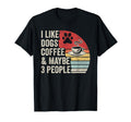 I Like Dogs Coffee Maybe 3 People T-Shirt - Minimalist Print for Adults - T-Shirt, Sweatshirt, Hoodie