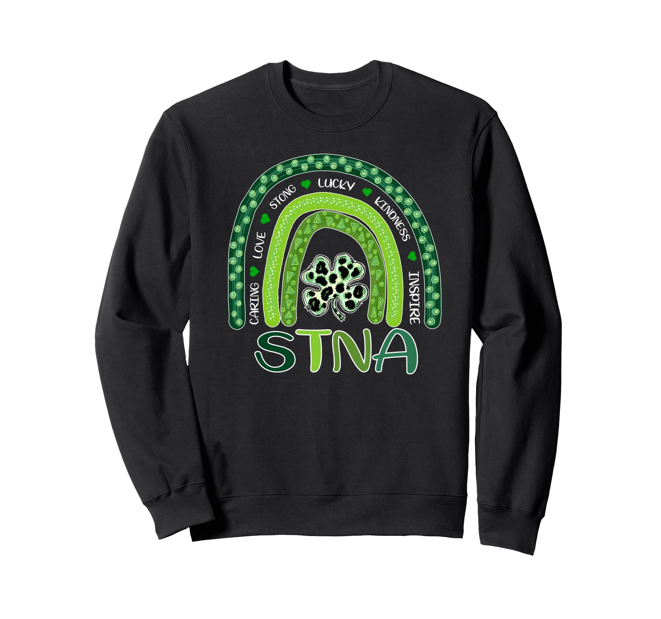 Nurse Stna St Patricks Day Sweatshirt - Streetwear Style for Adults - T-Shirt, Sweatshirt, Hoodie