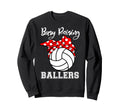 Busy Raising Ballers Funny Sweatshirt - Unique Graphic for Adults - T-Shirt, Sweatshirt, Hoodie