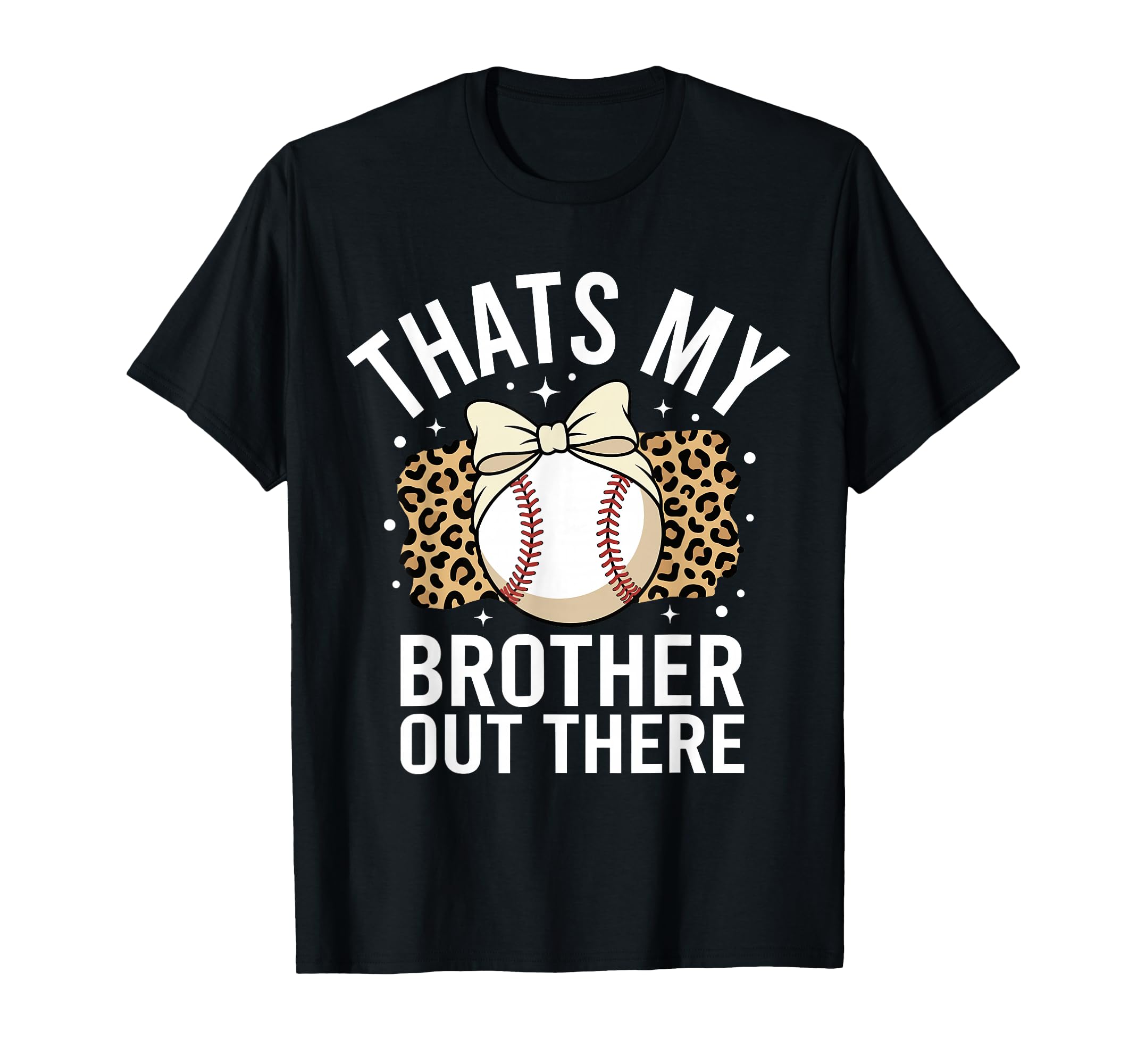 Thats My Brother Out There Leopard T-Shirt - Minimalist Print Men Women - T-Shirt, Sweatshirt, Hoodie