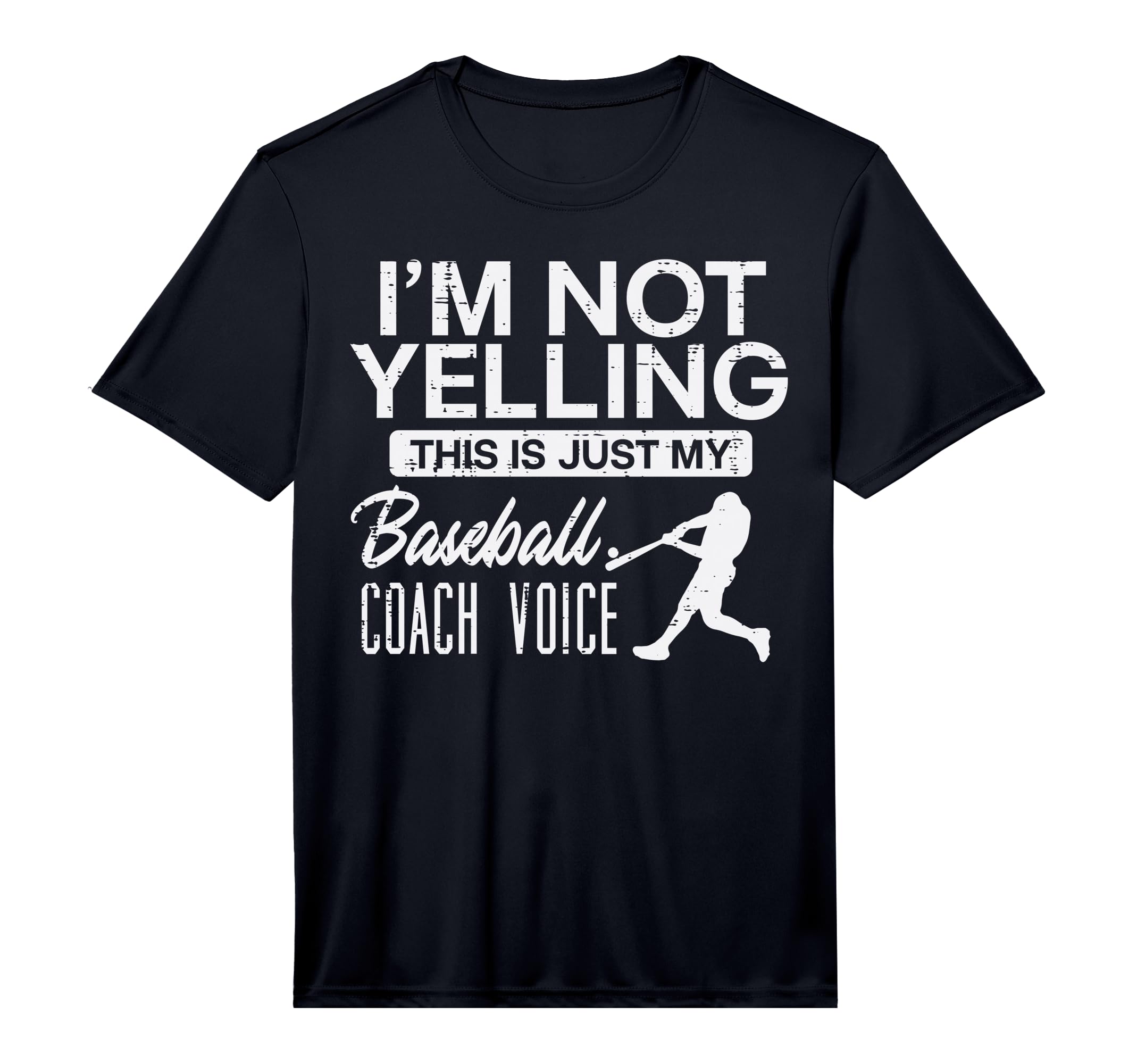 Not Yelling This Is My Baseball Coach Voice T-Shirt - Graphic Print Unisex - T-Shirt, Sweatshirt, Hoodie