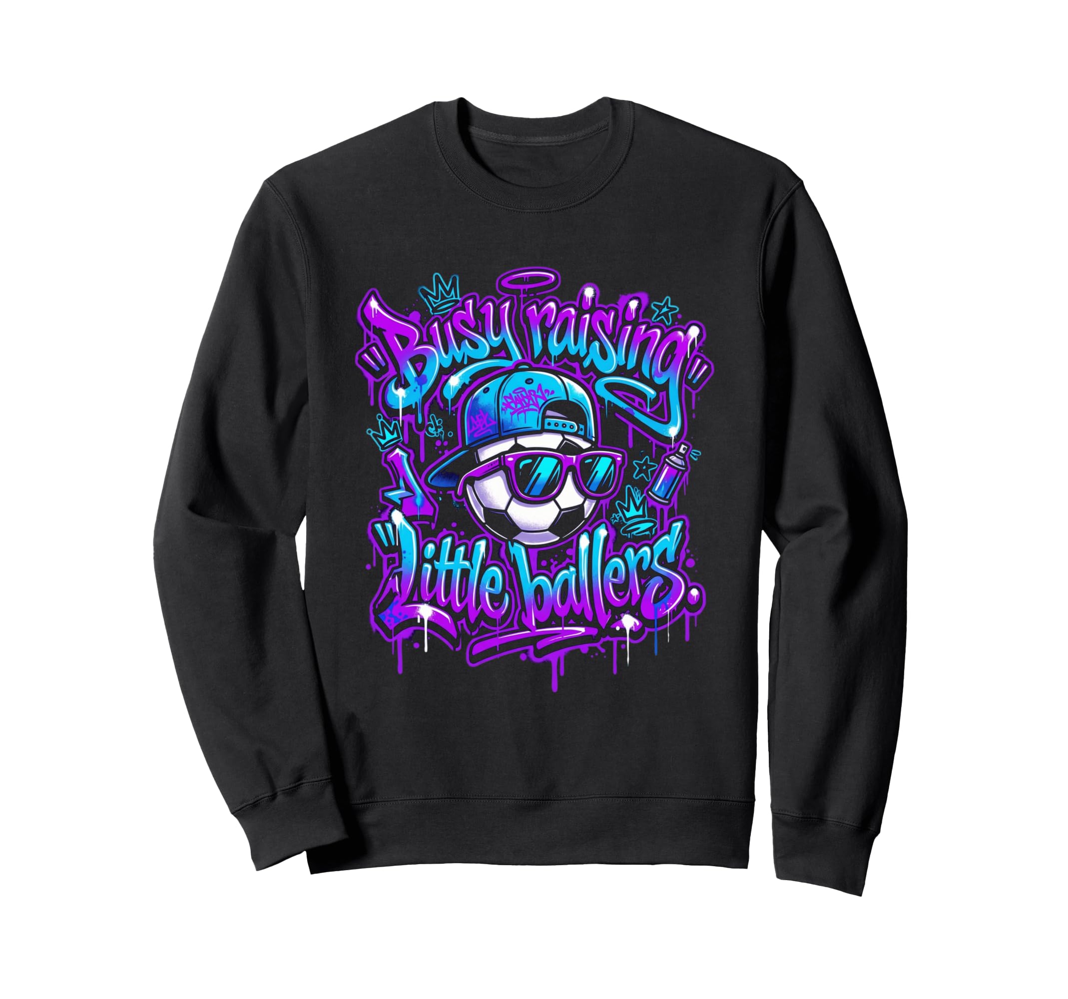 Busy Raising Little Ballers Graffiti Sweatshirt - Unique Graphic Unisex - T-Shirt, Sweatshirt, Hoodie