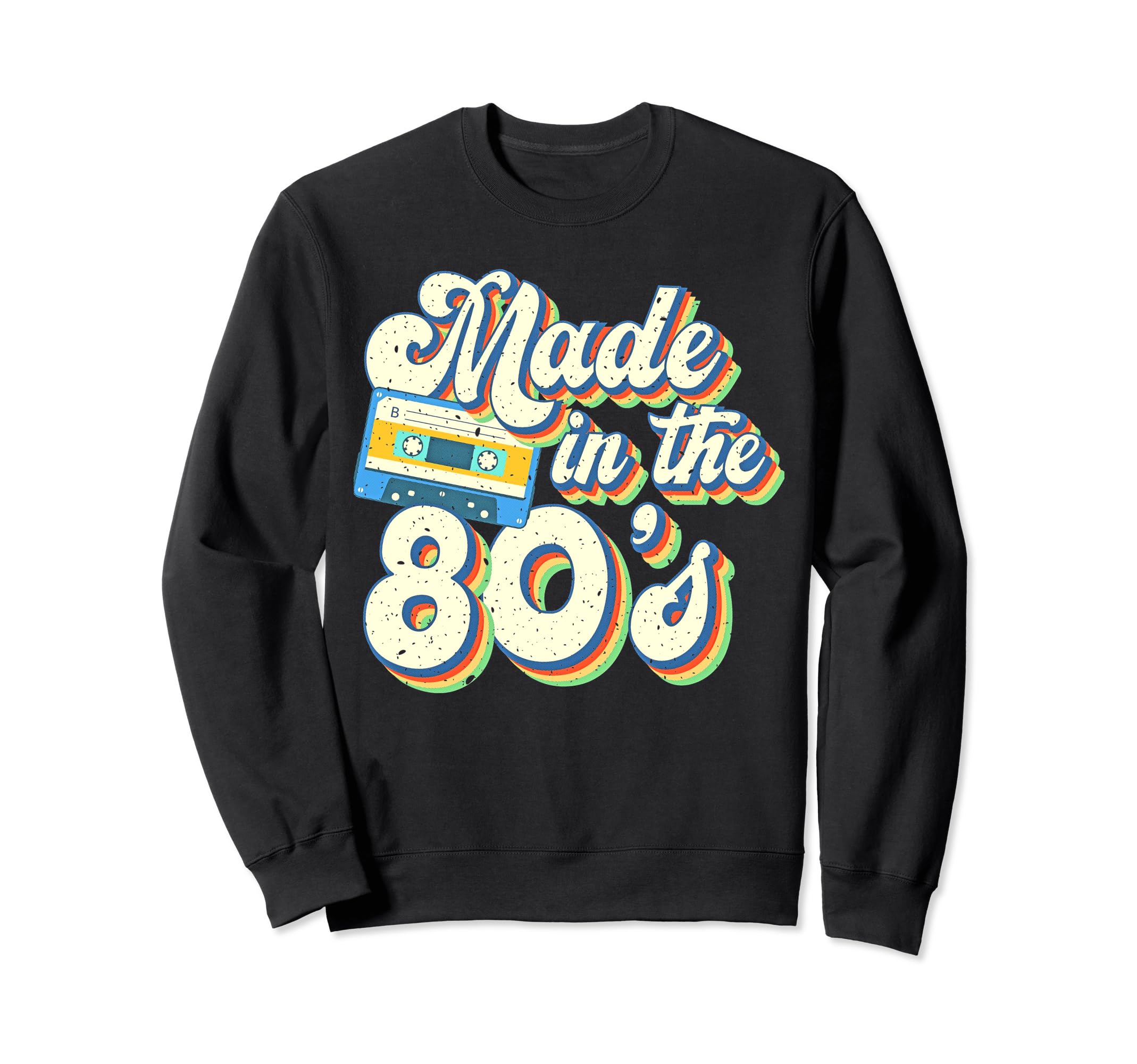 80S 80S Old School 80S Old Sweatshirt - Casual Everyday Wear Men Women - T-Shirt, Sweatshirt, Hoodie