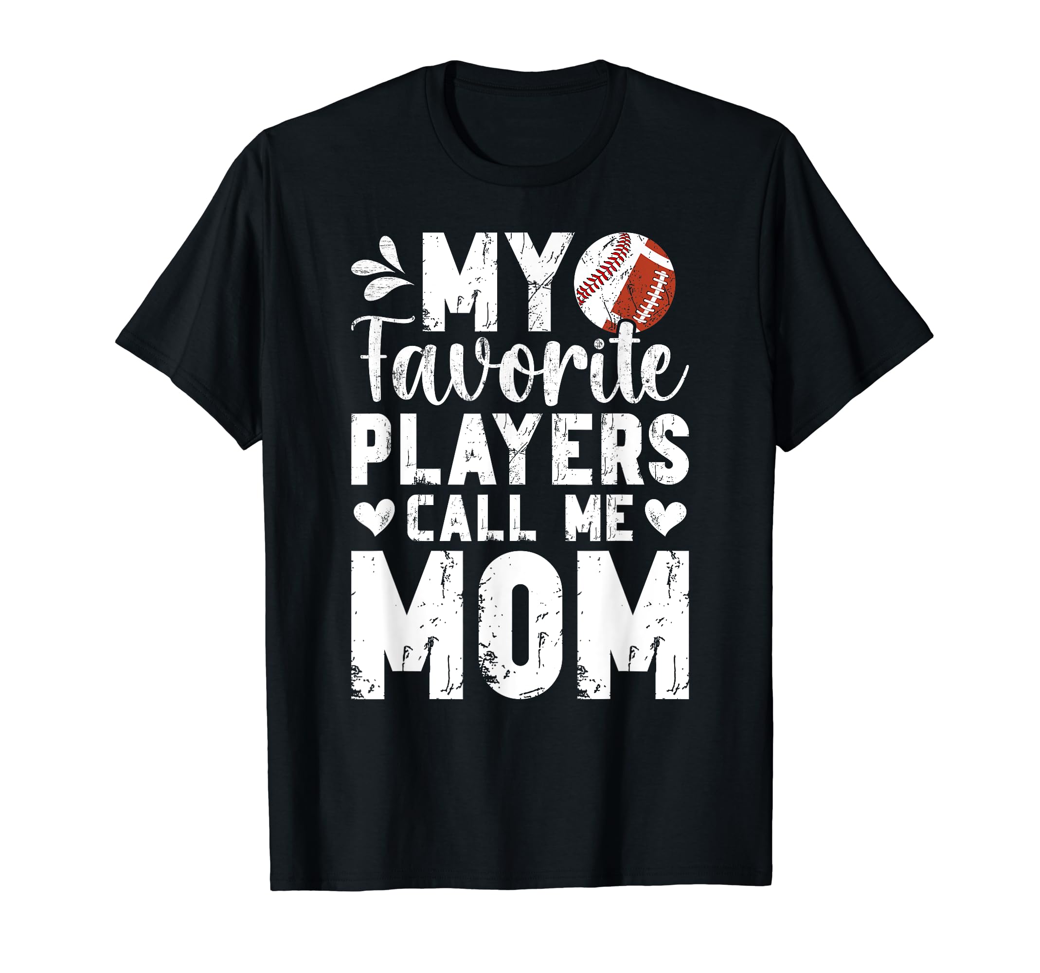 My Favorite Players Call Me Mom T-Shirt - Custom Art Print for Adults - T-Shirt, Sweatshirt, Hoodie
