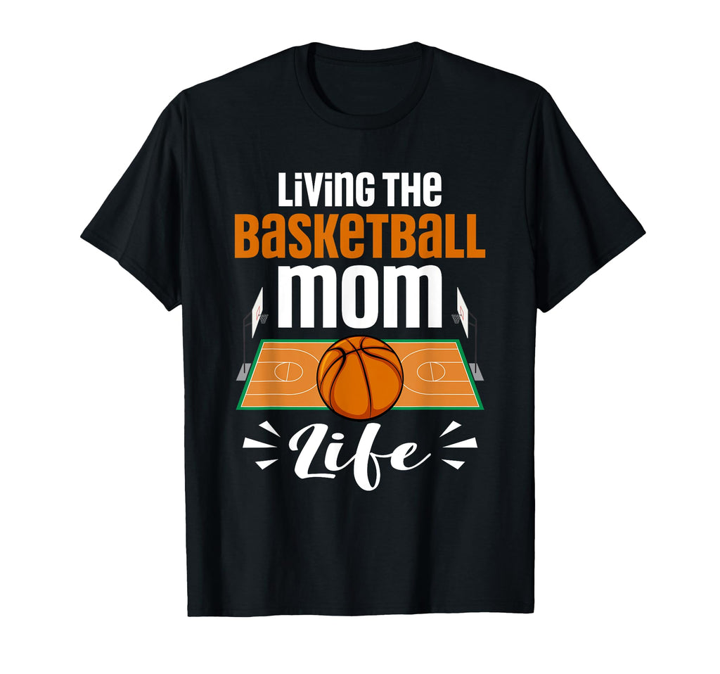 Game Day Basketball Mom T-Shirt - Novelty Apparel for Adults - T-Shirt, Sweatshirt, Hoodie