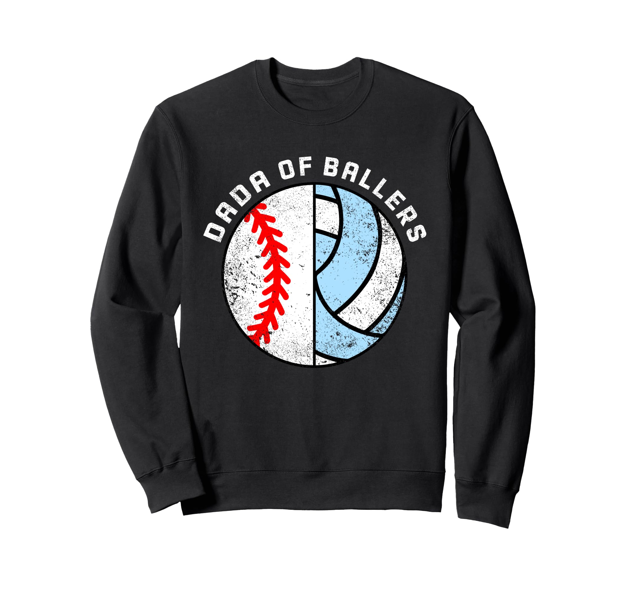 Dada Ballers Funny Baseball Sweatshirt - Streetwear Style Men Women - T-Shirt, Sweatshirt, Hoodie