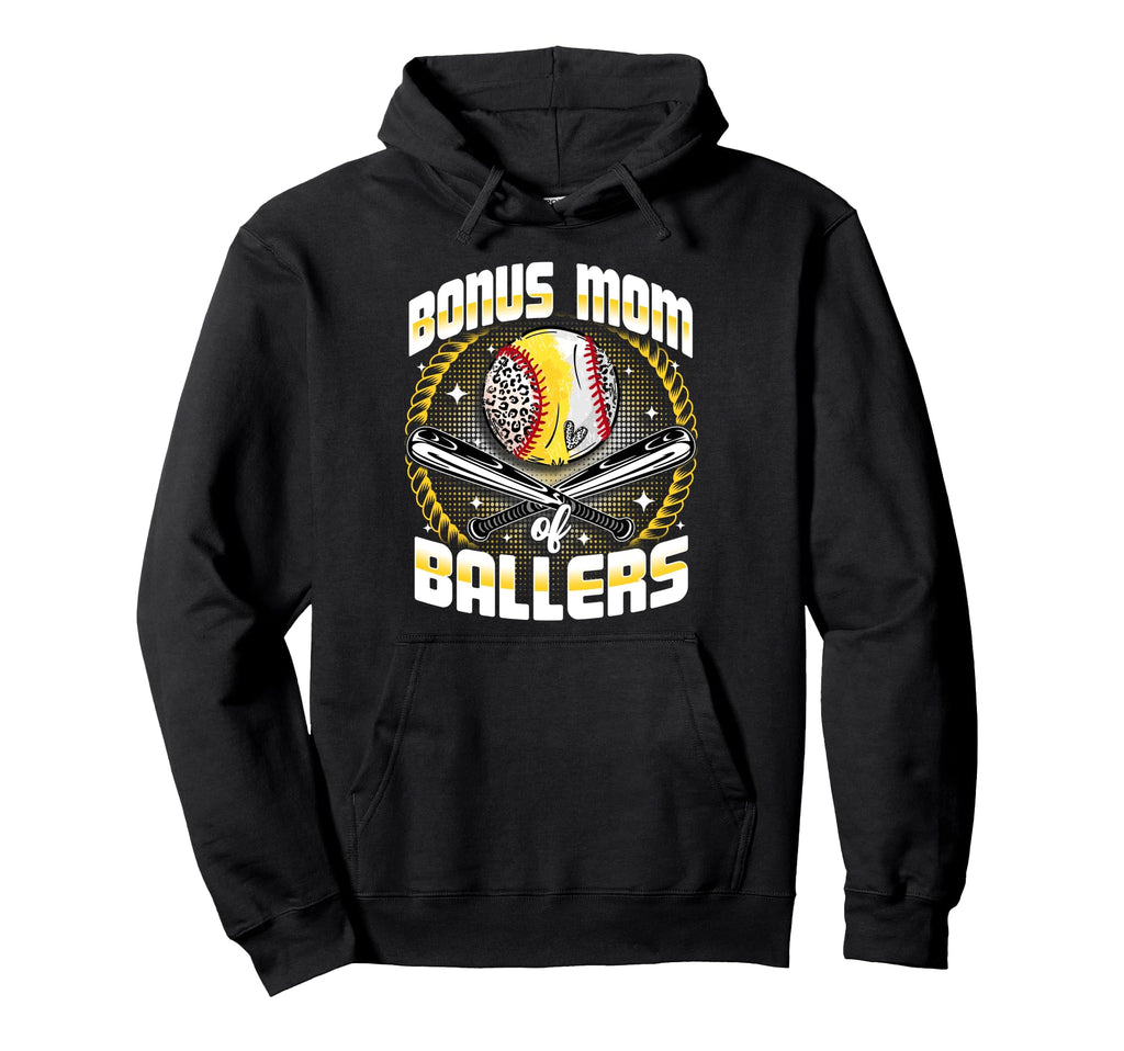 Baseball Softball Bonus Mom Ballers Hoodie - Streetwear Style for Adults - T-Shirt, Sweatshirt, Hoodie