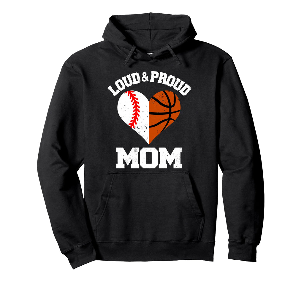 Loud Proud Mom Baseball Basketball Heart Hoodie - Graphic Print Unisex - T-Shirt, Sweatshirt, Hoodie