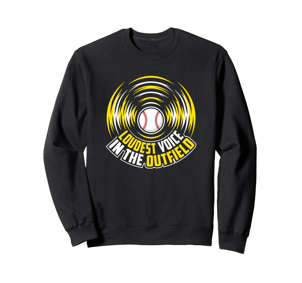 Loudest Voice Outfield Baseball Sweatshirt - Aesthetic Graphic Men Women - T-Shirt, Sweatshirt, Hoodie