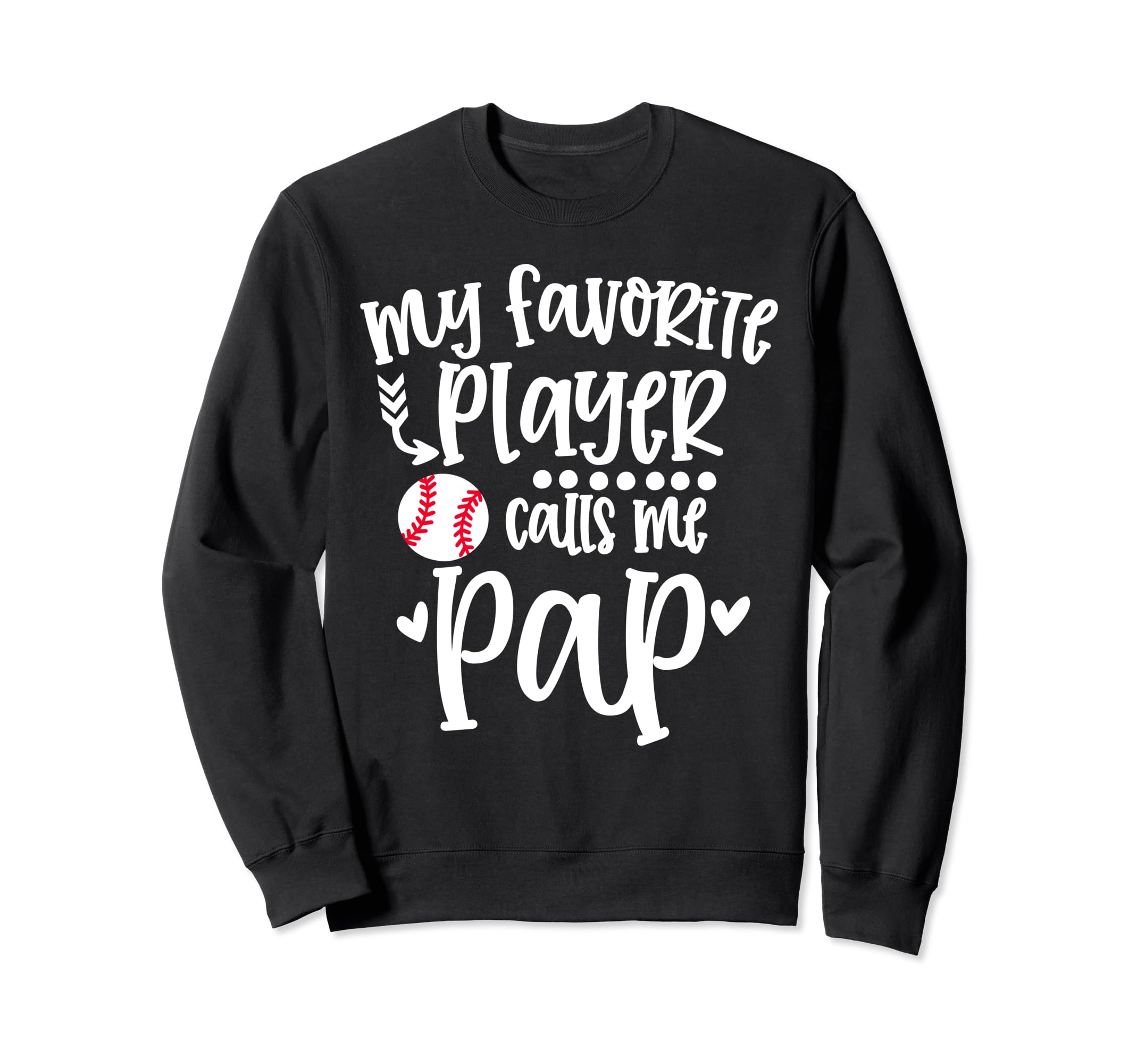 My Favorite Baseball Player Calls Sweatshirt - Unique Graphic for Adults - T-Shirt, Sweatshirt, Hoodie