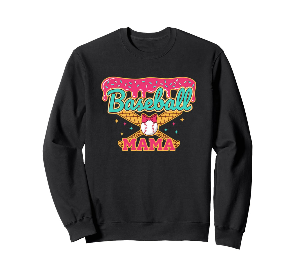 Baseball Mama Sprinkles Ice Sweatshirt - Casual Everyday Wear Men Women - T-Shirt, Sweatshirt, Hoodie