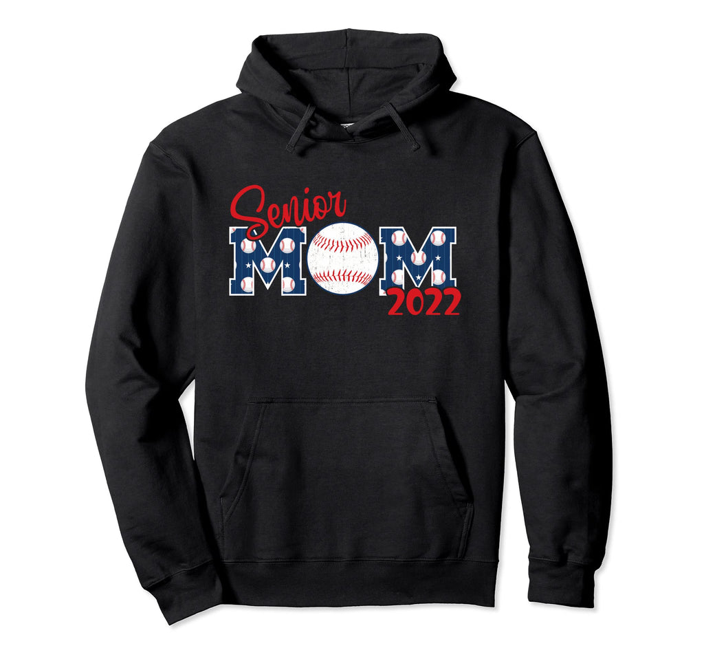 Senior Mom 2022 Senior Baseball Hoodie - Casual Everyday Wear for Adults - T-Shirt, Sweatshirt, Hoodie