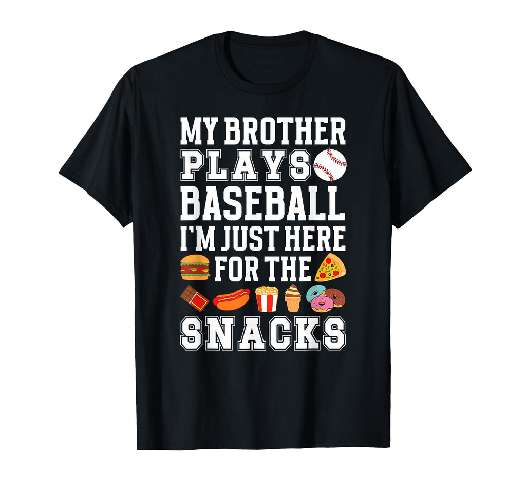 My Brother Plays Baseball Brother T-Shirt - Unique Graphic Men Women - T-Shirt, Sweatshirt, Hoodie