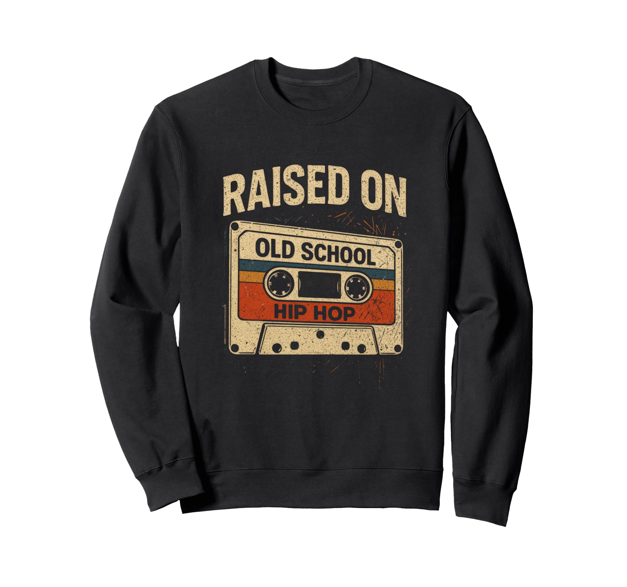 Raised Old School Hip Hop Hiphop Urban Sweatshirt - Unique Graphic Unisex - T-Shirt, Sweatshirt, Hoodie