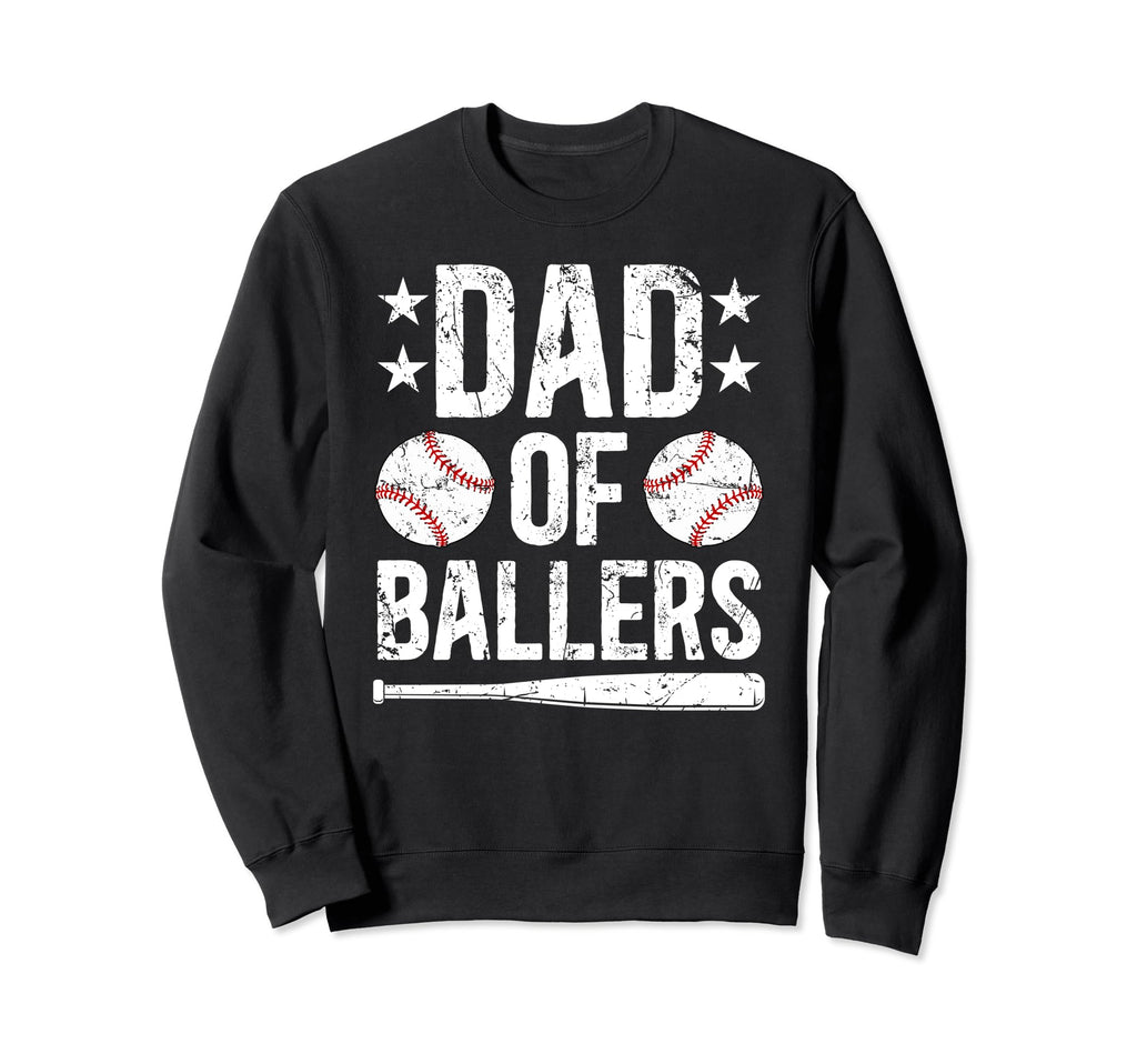 Dad Ballers Baseball Dad Baseball Sweatshirt - Minimalist Print Men Women - T-Shirt, Sweatshirt, Hoodie