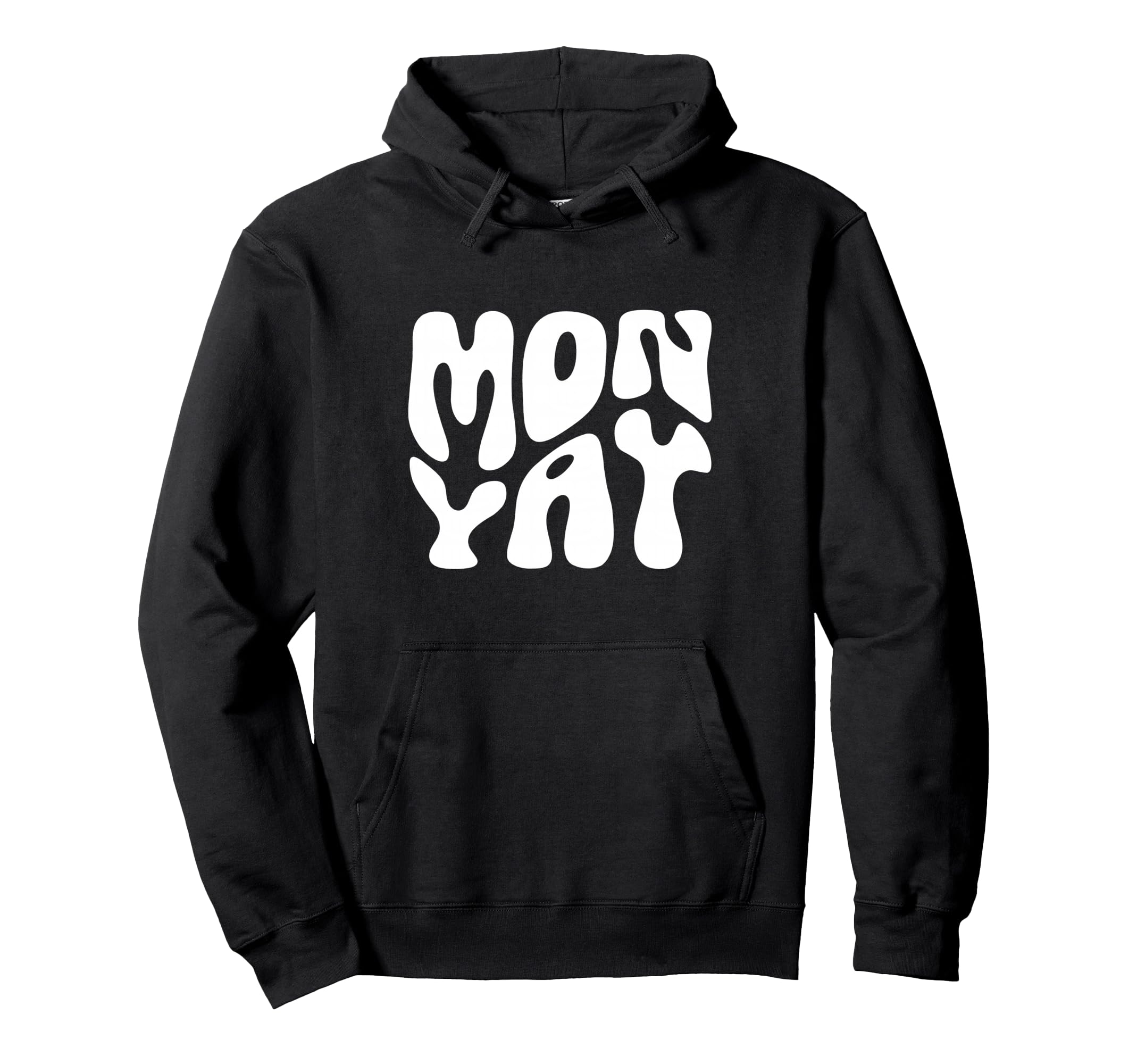 Monday Motivation Positive Thinking Hoodie - Novelty Apparel for Adults - T-Shirt, Sweatshirt, Hoodie
