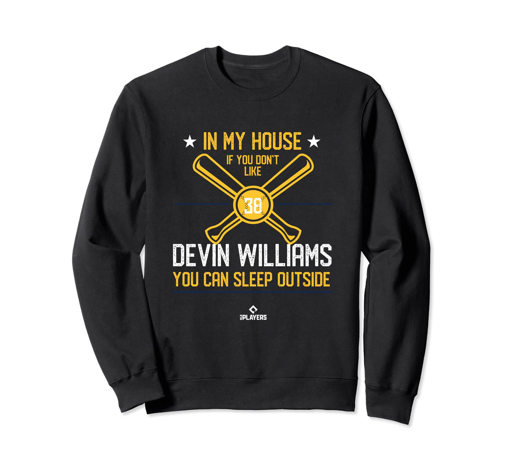 My House Devin Williams Mlbpa Sweatshirt - Casual Everyday Wear for Adults - T-Shirt, Sweatshirt, Hoodie