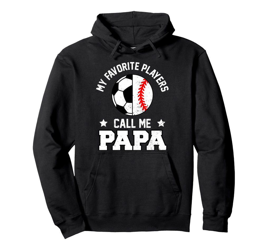 My Favorites Soccer Baseball Players Call Hoodie - Novelty Apparel Unisex - T-Shirt, Sweatshirt, Hoodie