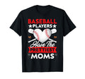 Baseball Players Have Prettiest T-Shirt - Casual Everyday Wear Men Women - T-Shirt, Sweatshirt, Hoodie