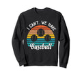 Funny Baseball Mothers Mom I Cant Sweatshirt - Minimalist Print for Adults - T-Shirt, Sweatshirt, Hoodie