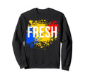 Hip Hop Fresh Old School Rap Urban Sweatshirt - Novelty Apparel Men Women - T-Shirt, Sweatshirt, Hoodie