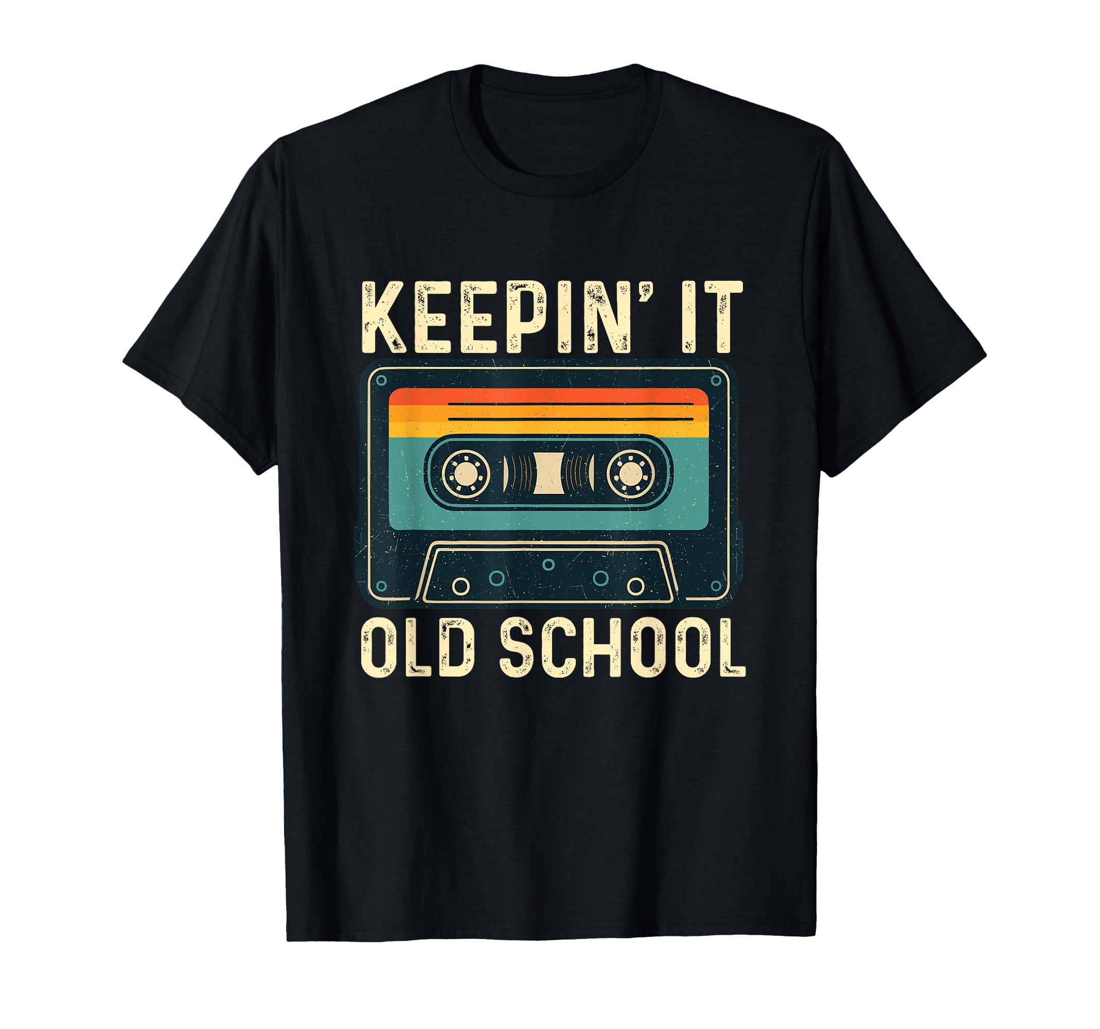 Keepin It Old School 80S 90S Old School T-Shirt - Unique Graphic Men Women - T-Shirt, Sweatshirt, Hoodie