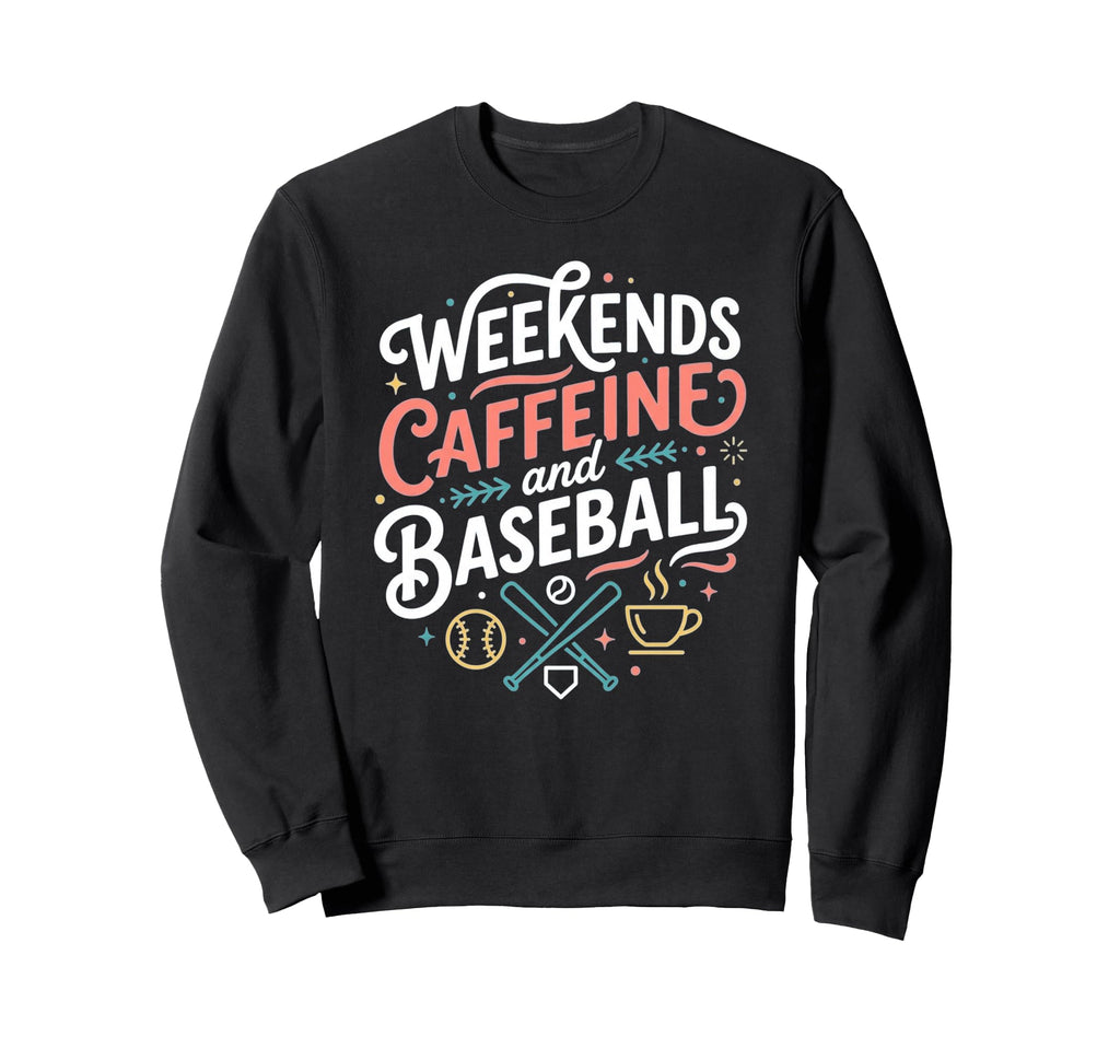 Funny Baseball Mom Weekends Sweatshirt - Minimalist Print for Adults - T-Shirt, Sweatshirt, Hoodie