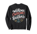 Funny Baseball Mom Weekends Sweatshirt - Minimalist Print for Adults - T-Shirt, Sweatshirt, Hoodie