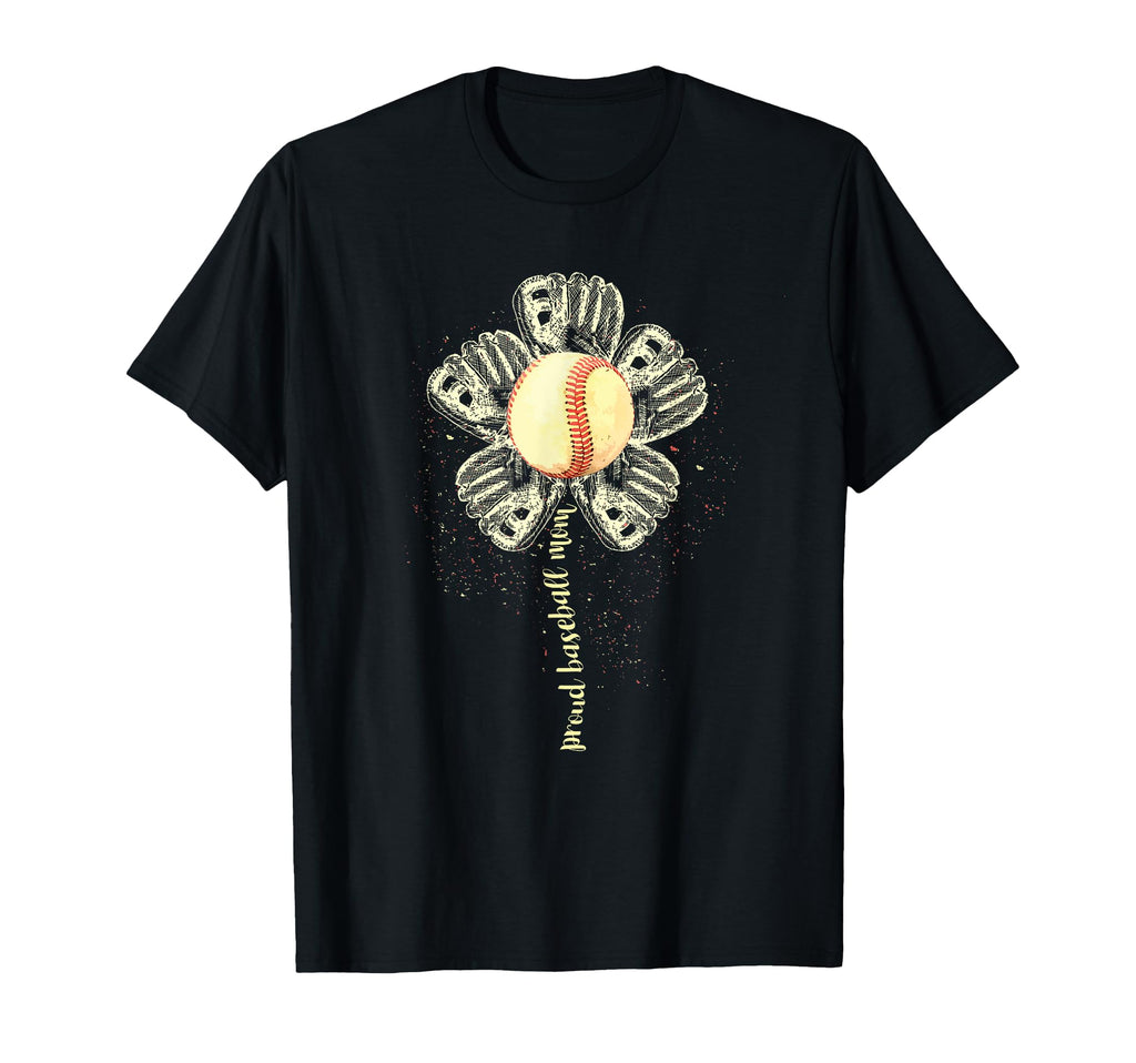 Proud Baseball Mom Flower Mothers T-Shirt - Casual Everyday Wear Men Women - T-Shirt, Sweatshirt, Hoodie