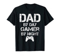 Dad Day Gamer Night Console Gaming Dad T-Shirt - Novelty Apparel Men Women - T-Shirt, Sweatshirt, Hoodie