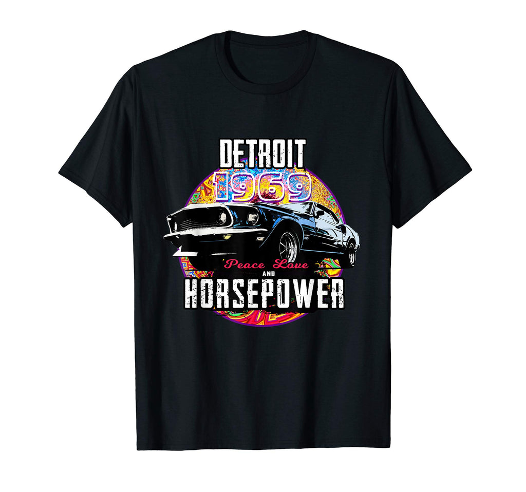Detroit 1969 Muscle Car T-Shirt - Casual Everyday Wear Men Women - T-Shirt, Sweatshirt, Hoodie