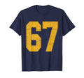 Number 67 Numbered Uniform Sports T-Shirt - Casual Everyday Wear Unisex - T-Shirt, Sweatshirt, Hoodie