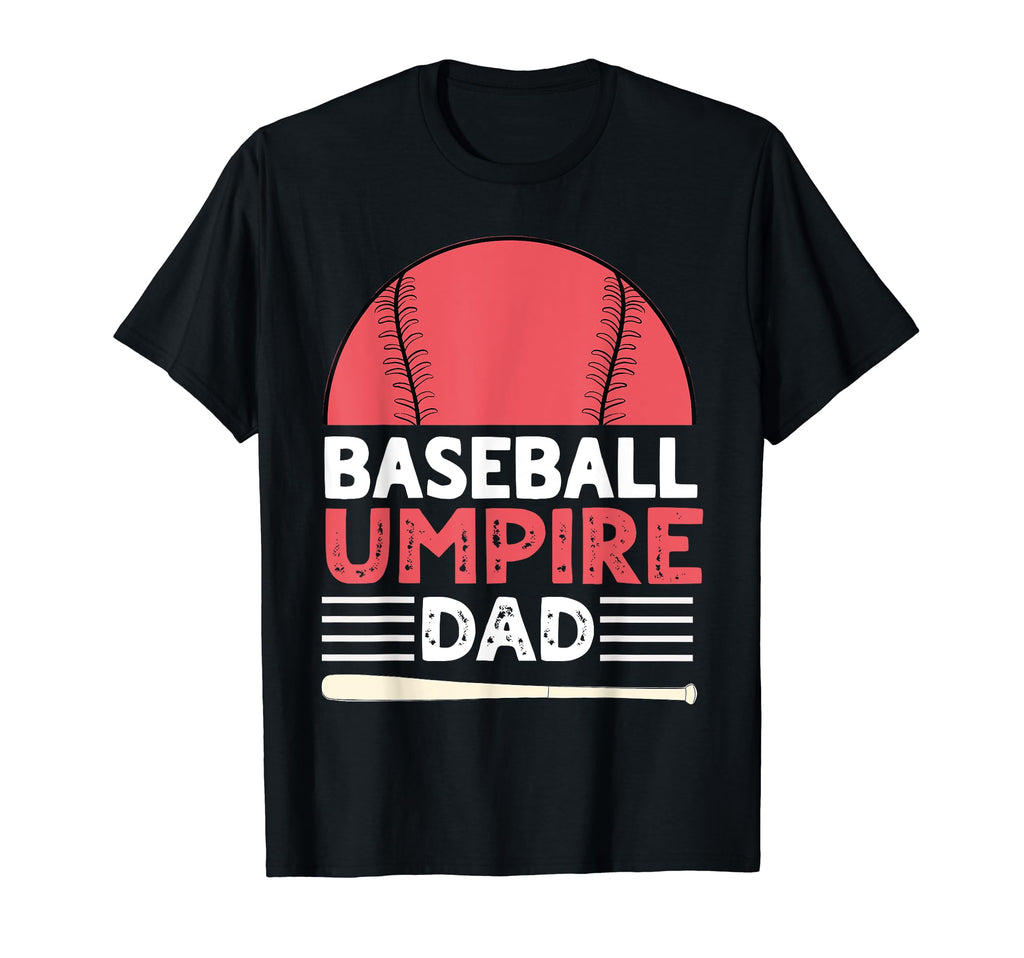 Baseball Umpire Daddy Funny Baseball T-Shirt - Trendy Graphic for Adults - T-Shirt, Sweatshirt, Hoodie