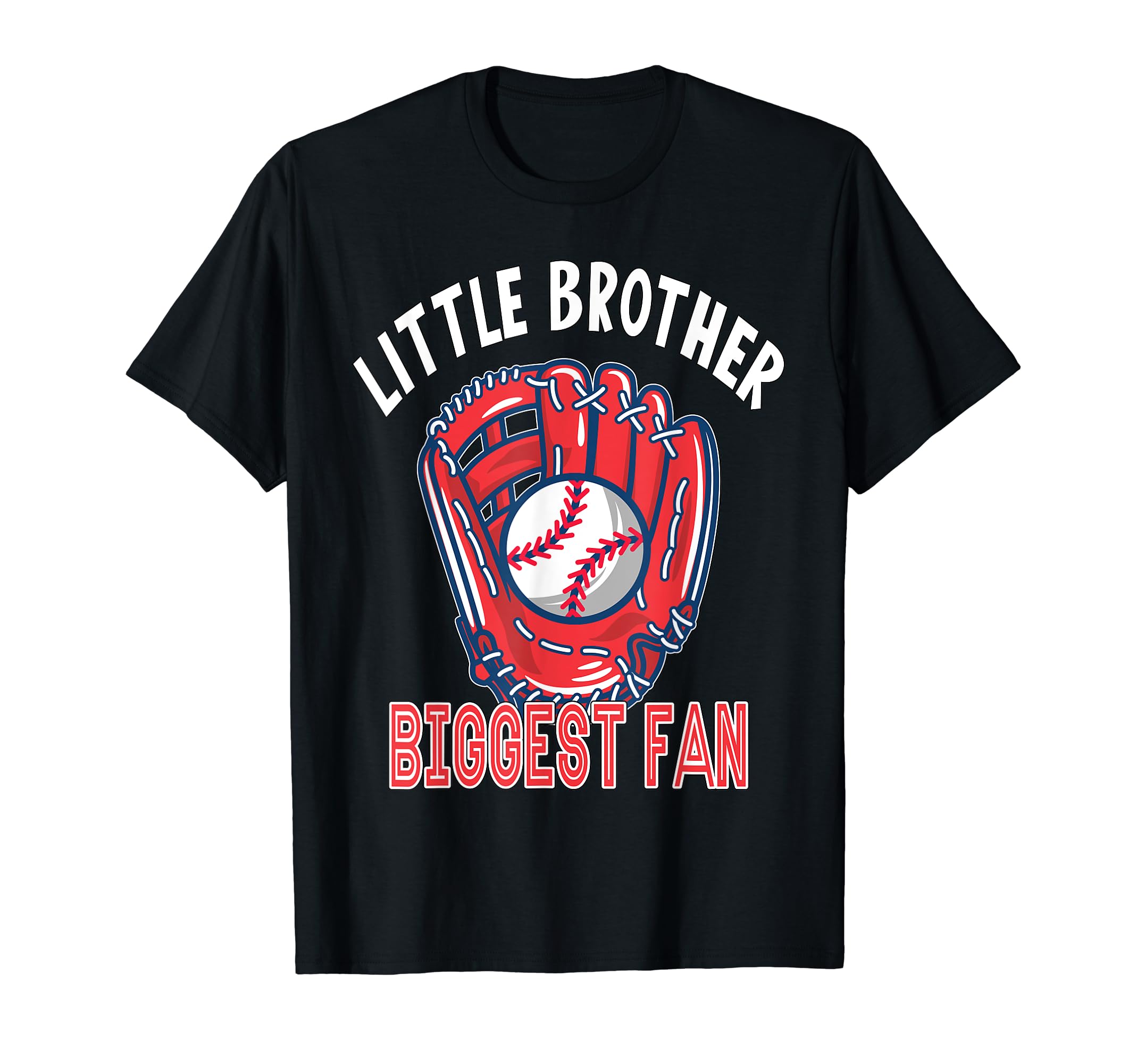 Little Brother Biggest Fan Baseball T-Shirt - Streetwear Style for Adults - T-Shirt, Sweatshirt, Hoodie