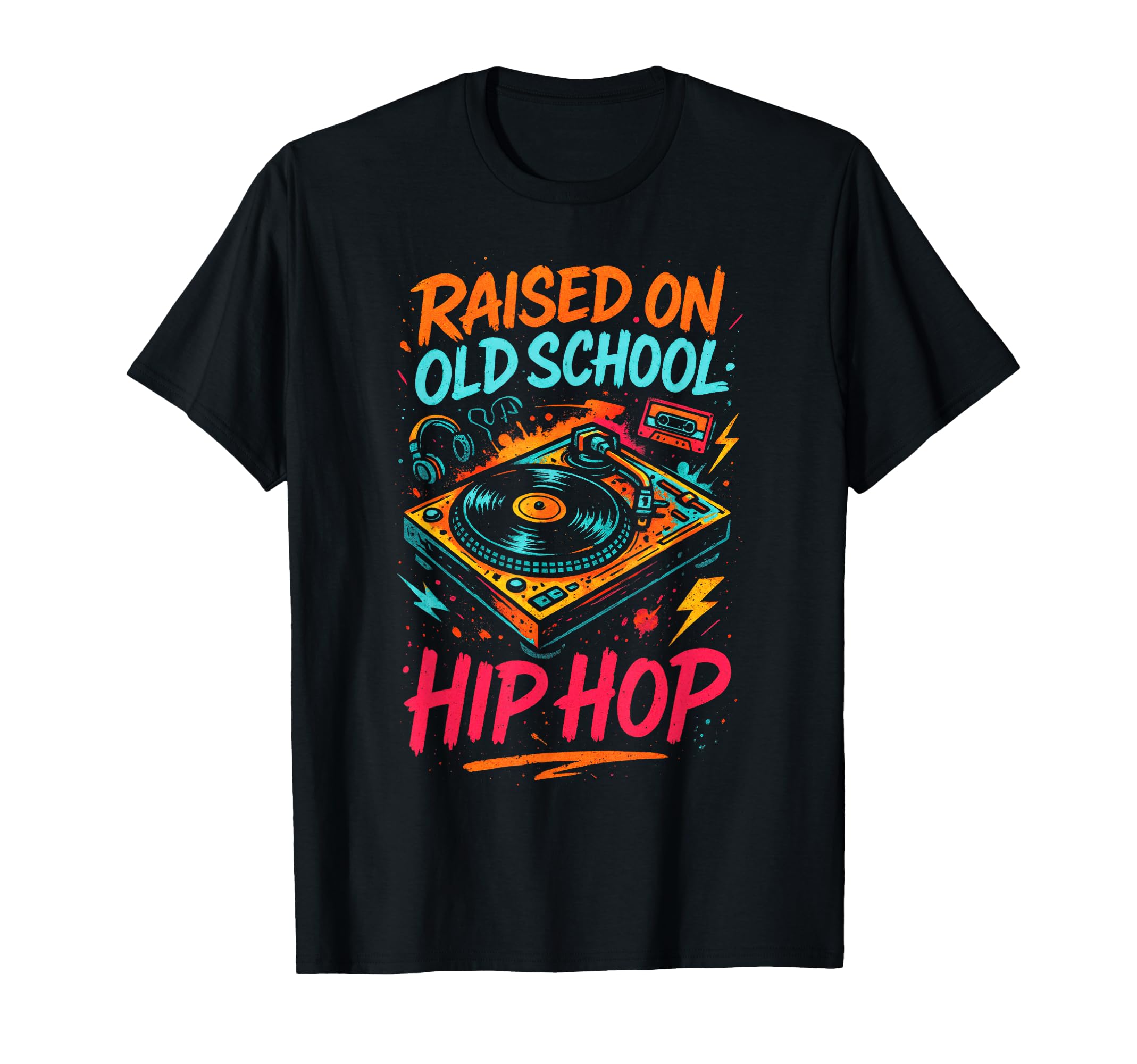 Raised Old School Hip Hop Hiphop T-Shirt - Aesthetic Graphic for Adults - T-Shirt, Sweatshirt, Hoodie