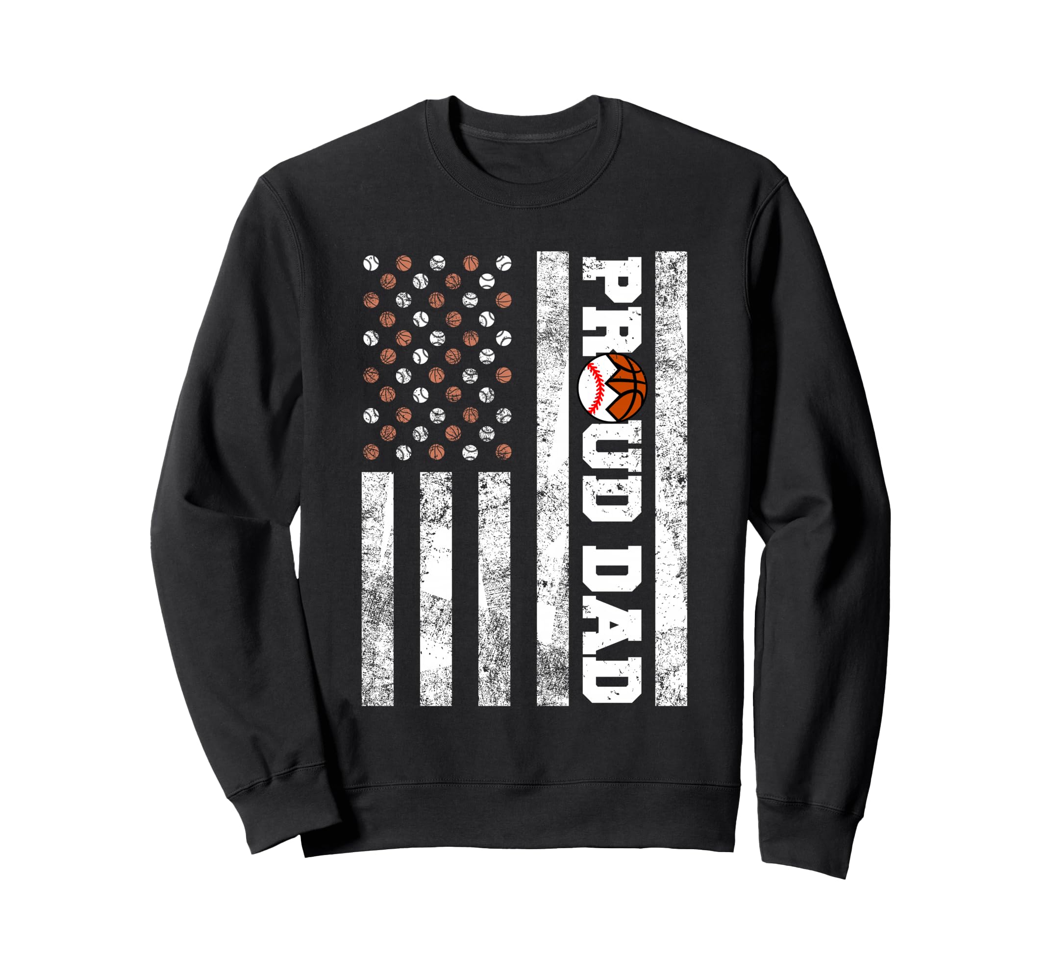 Proud Dad American Flag Funny Sweatshirt - Trendy Graphic Men Women - T-Shirt, Sweatshirt, Hoodie