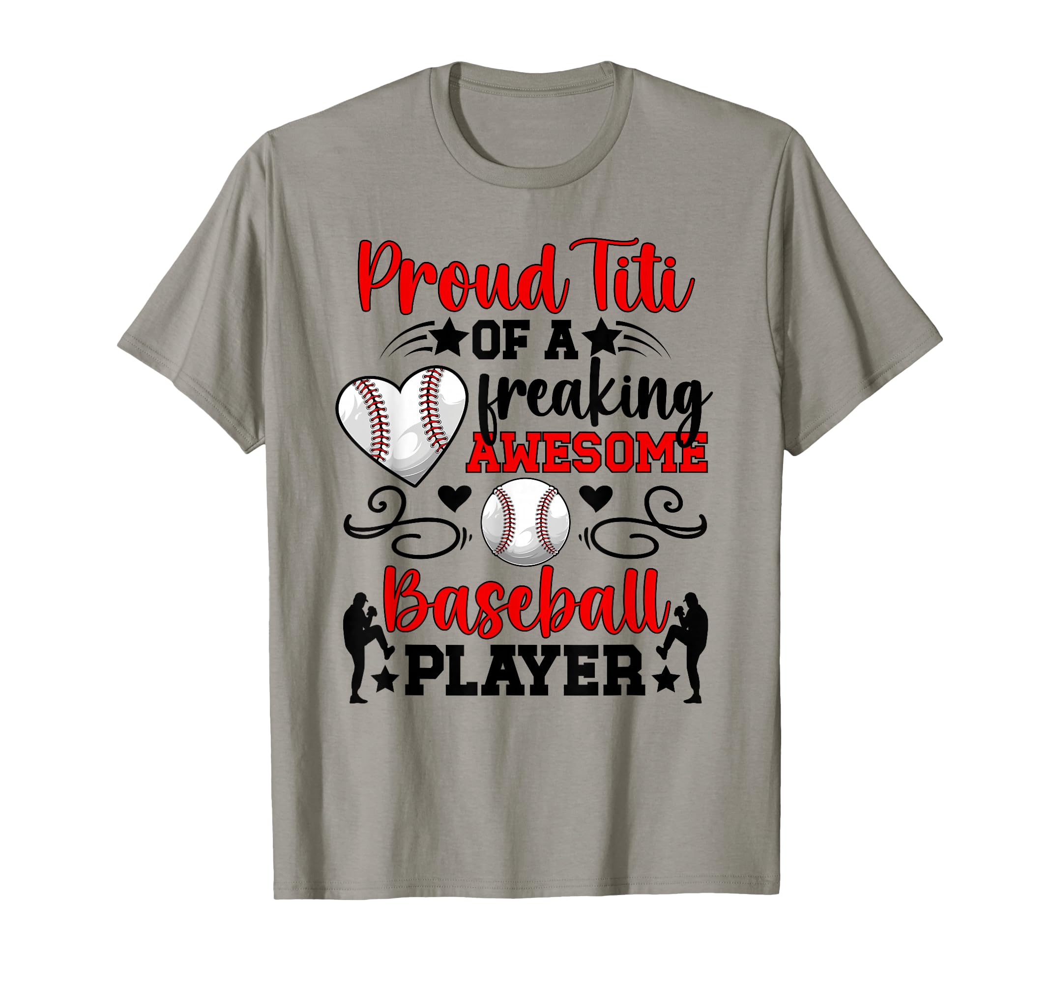 Proud Titi Baseball Player Titi T-Shirt - Streetwear Style for Adults - T-Shirt, Sweatshirt, Hoodie