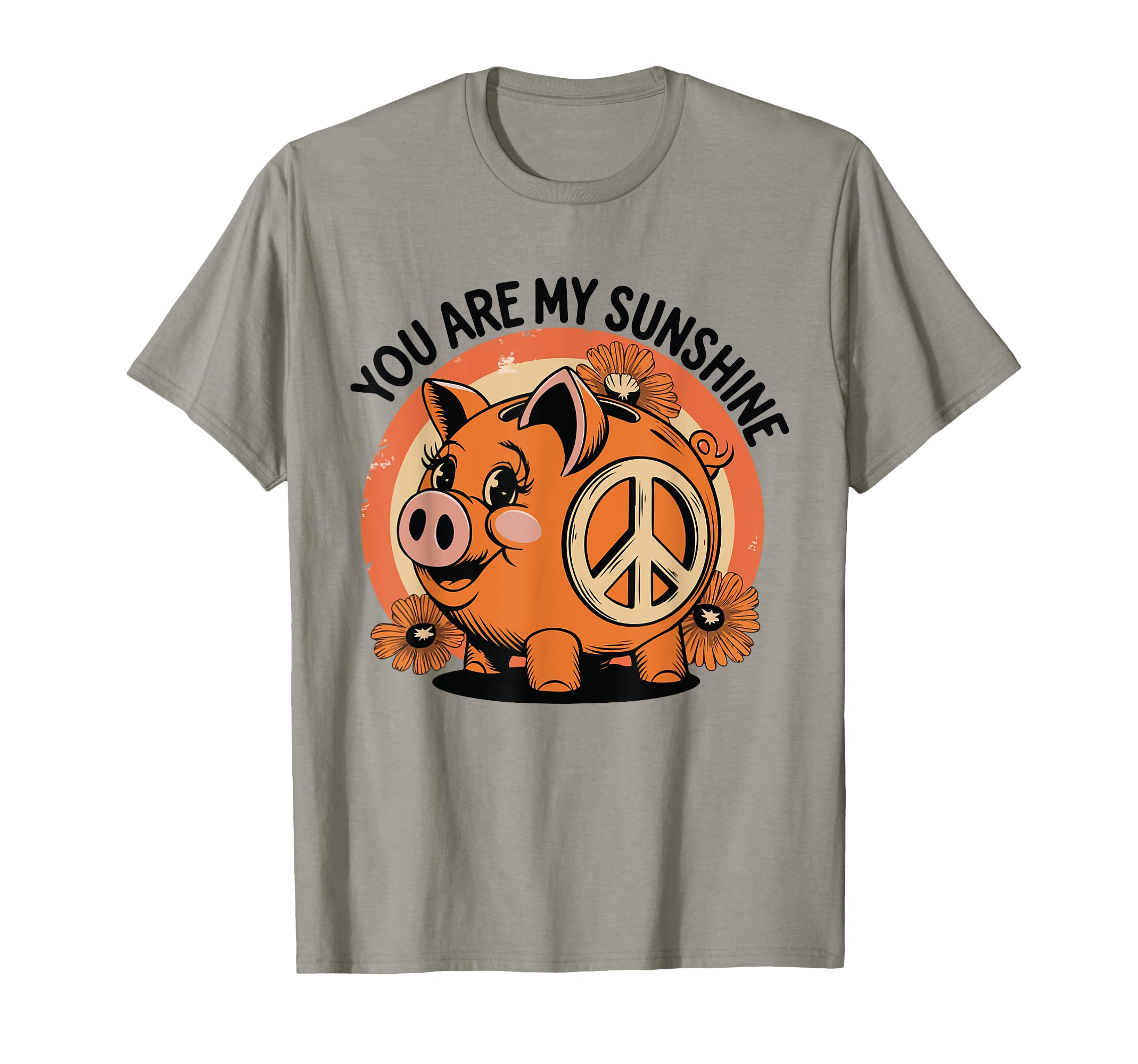You Are My Sunshine Piggy Bank 70S T-Shirt - Custom Art Print Unisex - T-Shirt, Sweatshirt, Hoodie