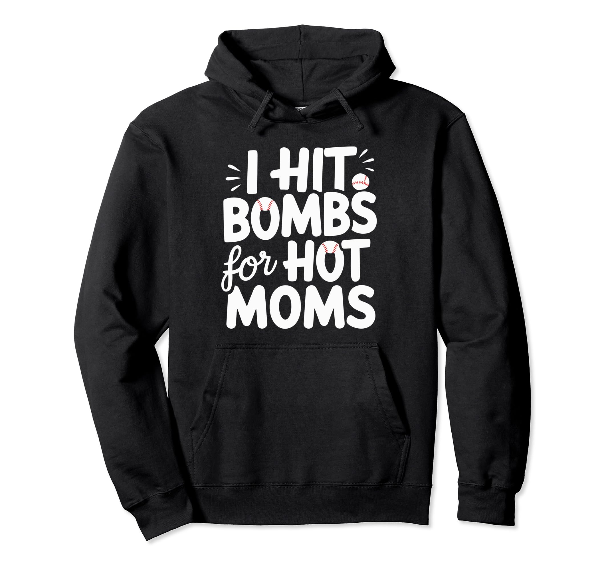 I Hit Bombs Hot Moms Baseball Hoodie - Minimalist Print Unisex - T-Shirt, Sweatshirt, Hoodie