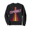 Gnarly Slang 70S Costume Or 80S Sweatshirt - Unique Graphic Men Women - T-Shirt, Sweatshirt, Hoodie