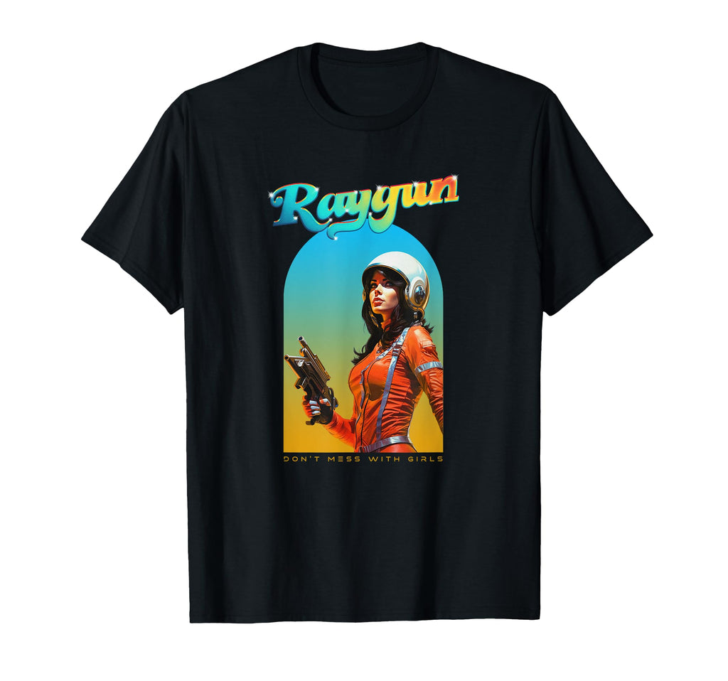 Ray Gun Dont Mess 70S Astronaut T-Shirt - Fun Novelty Design for Adults - T-Shirt, Sweatshirt, Hoodie