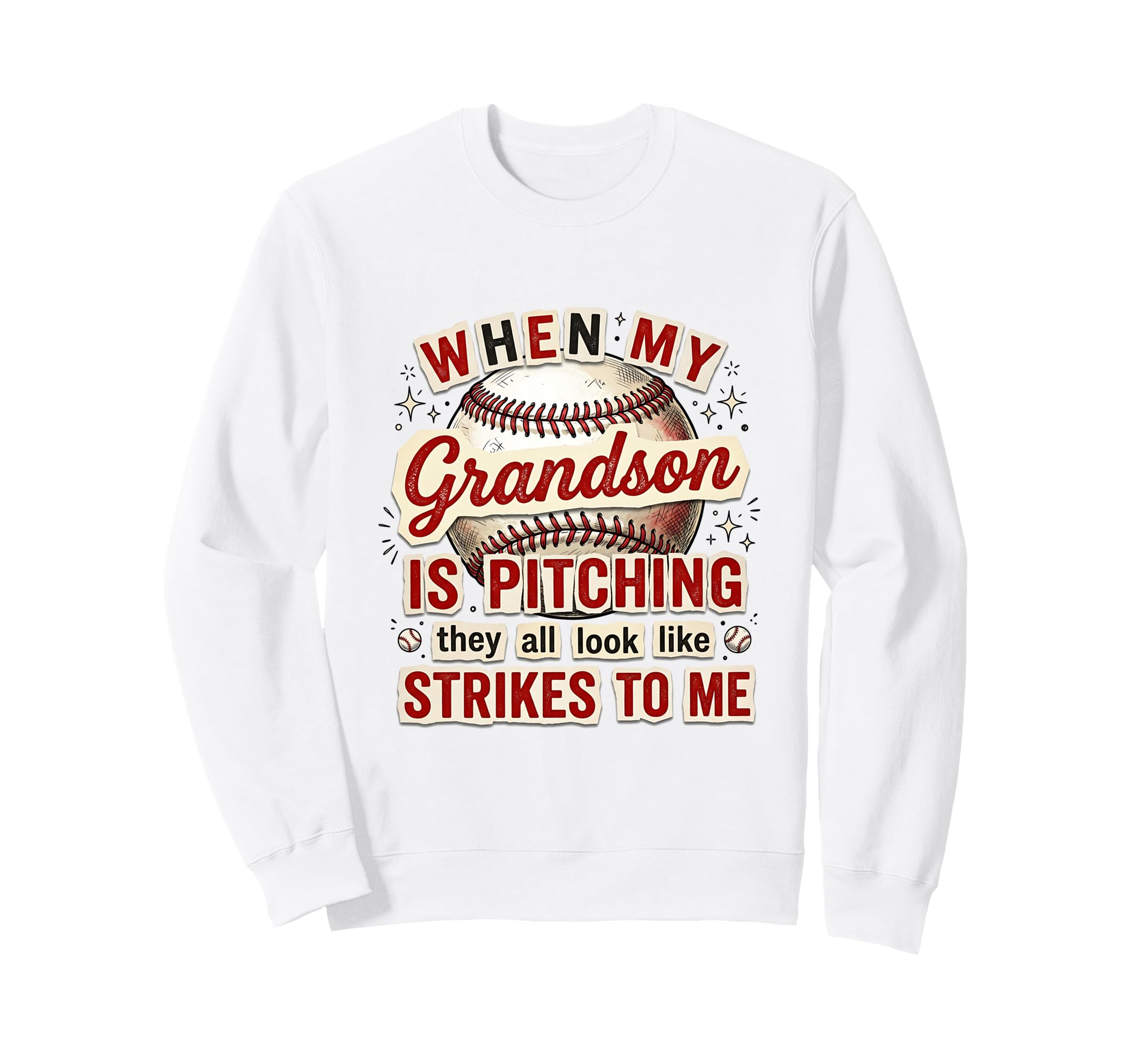 When My Grandson Is Pitching Baseball Sweatshirt - Graphic Print Men Women - T-Shirt, Sweatshirt, Hoodie